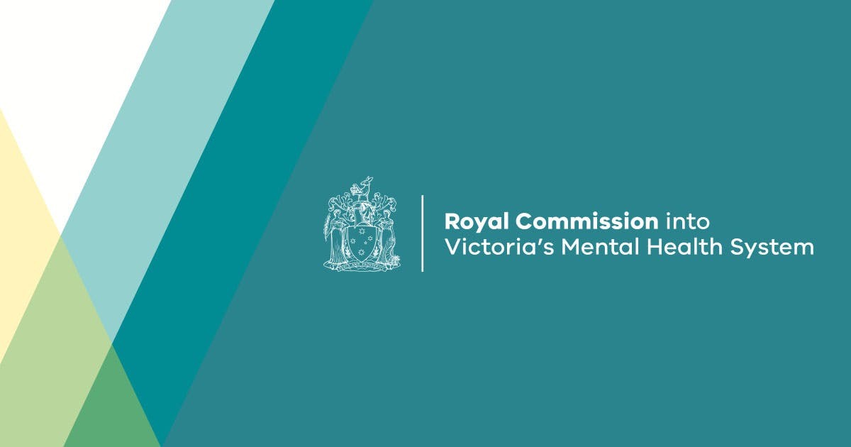 Royal Commission into Victoria's Mental Health System